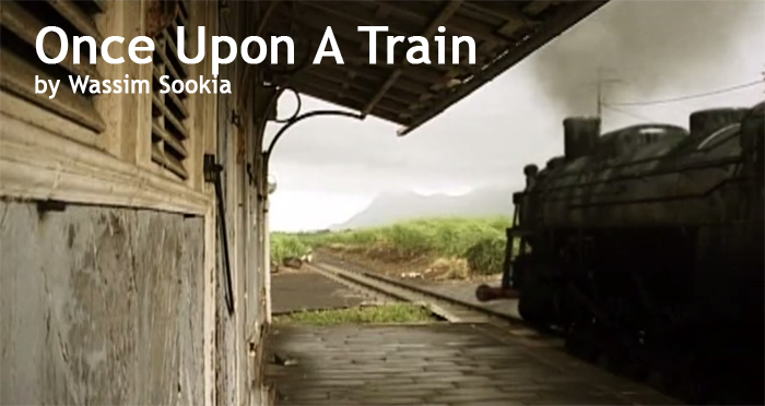 Once Upon A Train – by Wassim Sookia - Vintage Mauritius